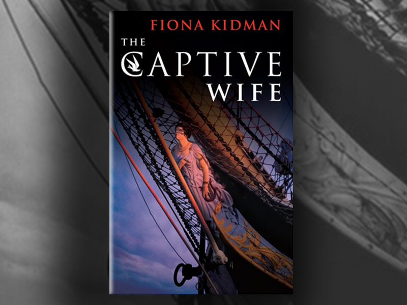 Captive Wife by Fiona Kidman