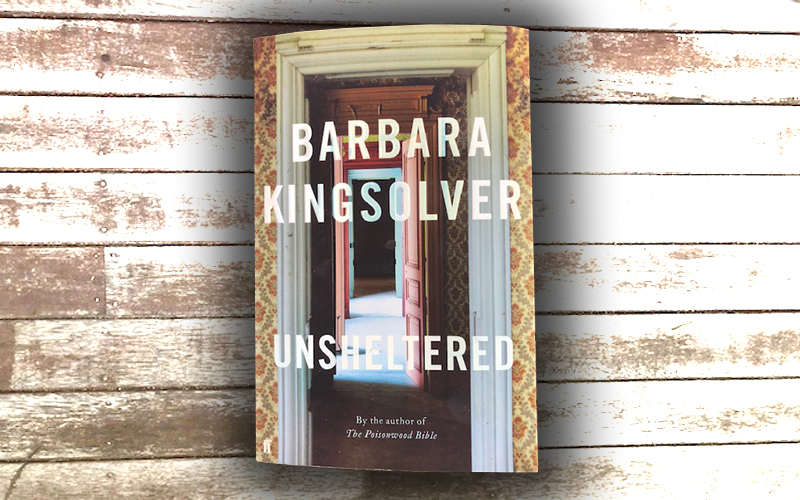Unsheltered by Barbara Kingsolver
