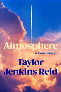 Atmosphere by Taylor Jenkins Reid Book review