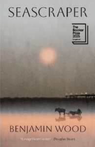 Seascraper by Benjamin Wood book review