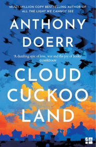 Cloud Cuckoo Land  Anthony Doerr, book review Cristina Sanders